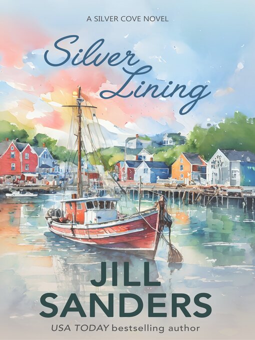 Title details for Silver Lining by Jill Sanders - Available